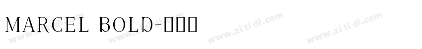 Marcel Bold字体转换